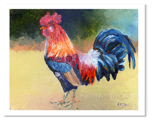 Rooster prints from original oil painting by award winning artist Kathie Miller